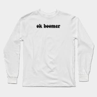 ok boomer double shadows Long Sleeve T-Shirt